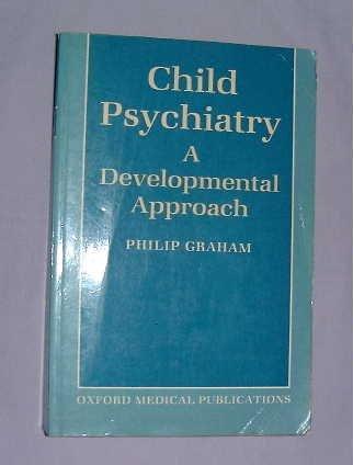 Book Child Psychiatry: A Developmental Approach free
