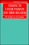 Book Talking to Cancer Patients and Their Relatives (Oxford Medical Publications) free