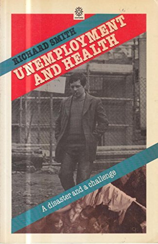 Book Unemployment and Health: A Disaster and a Challenge (Oxford Medical Publications) free
