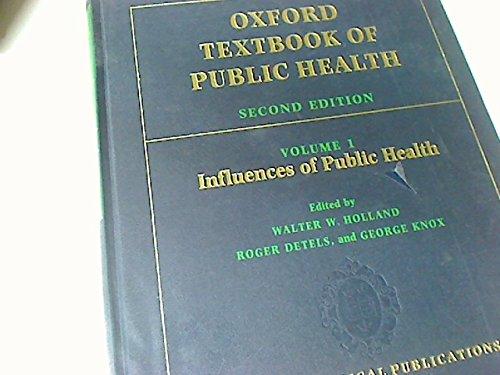 Book Oxford Textbook of Public Health: Volume 1: Influences of Public Health (Oxford Medical Publications) free
