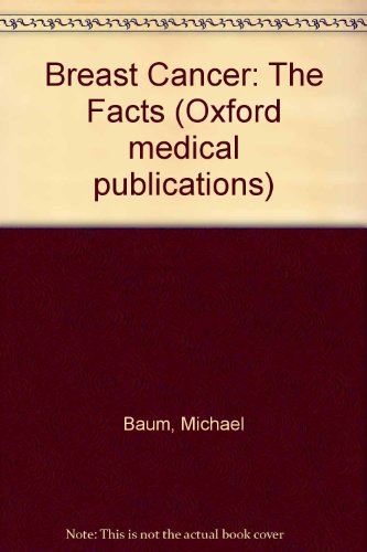 Book Breast Cancer: The Facts (oxford Medical Publications) free