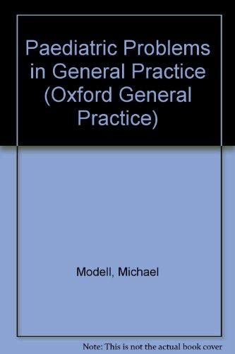 Book Paediatric Problems in General Practice (Oxford General Practice Series, 13) free
