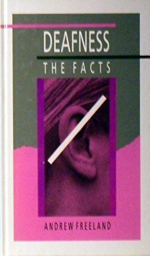 Book Deafness: The Facts (The Facts Series) free