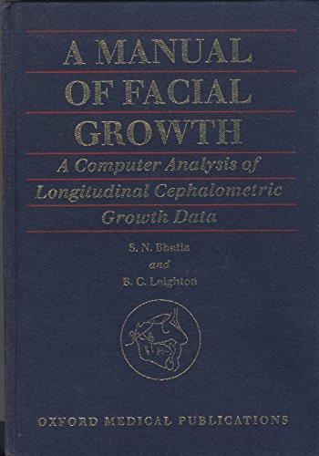 Book A Manual Of Facial Growth: A Computer Analysis Of Longitudinal Cephalometric Growth Data (oxford Medical Publications) free
