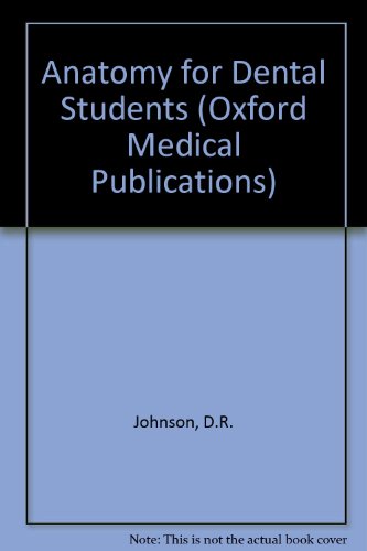 Book Anatomy For Dental Students (oxford Medical Publications) free