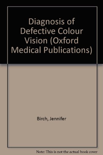 Book Diagnosis Of Defective Colour Vision (oxford Medical Publications) free
