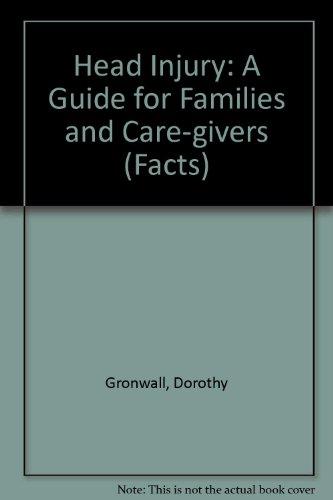 Book Head Injury: The Facts: A Guide for Families and Care-givers (The Facts Series) free