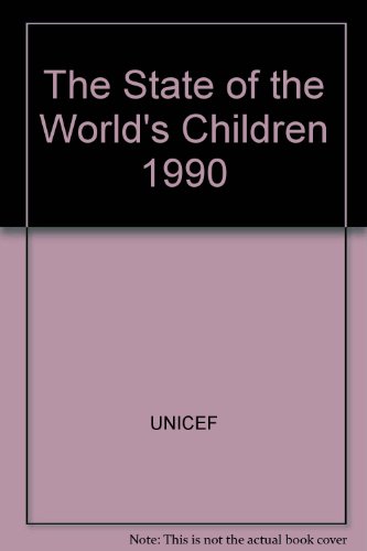 Book The State of the World's Children 1990 free