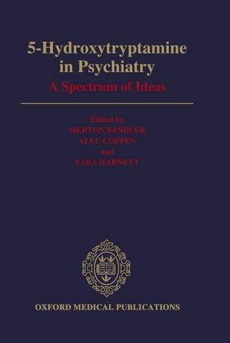 Book 5-Hydroxytryptamine in Psychiatry: A Spectrum of Ideas (Oxford Medical Publications) free