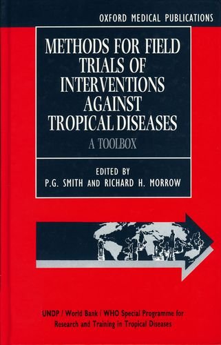 Book Methods For Field Trials Of Interventions Against Tropical Diseases: A Toolbox (oxford Medical Publications) free