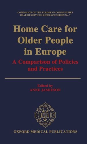 Book Home Care For Older People In Europe: A Comparison Of Policies And Practices (cec Health Services Research Series) free