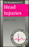 Book The Management of Head Injuries (Oxford Handbooks in Emergency Medicine, 5) free