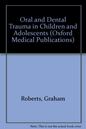 Book Oral and Dental Trauma in Children and Adolescents free
