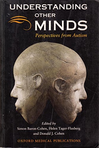 Book Understanding Other Minds: Perspectives from Autism (Oxford Medical Publications) free
