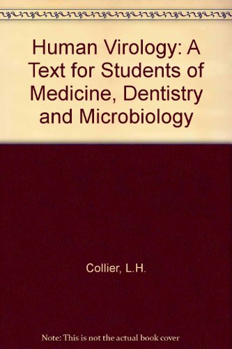 Book Human Virology: A Text for Students of Medicine, Dentistry, and Microbiology free