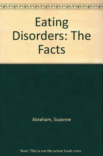Book Eating Disorders: The Facts (The Facts Series) free