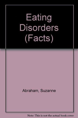 Book Eating Disorders: The Facts (The Facts Series) free
