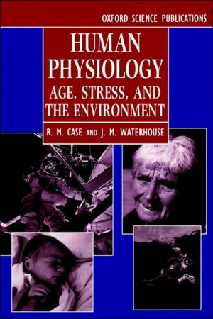 Book Human Physiology: Age, Stress, and the Environment free