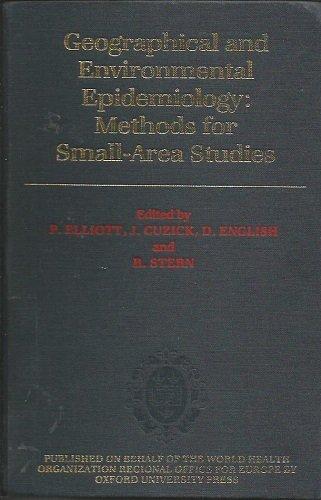Book Geographical And Environmental Epidemiology: Methods For Small-area Studies free