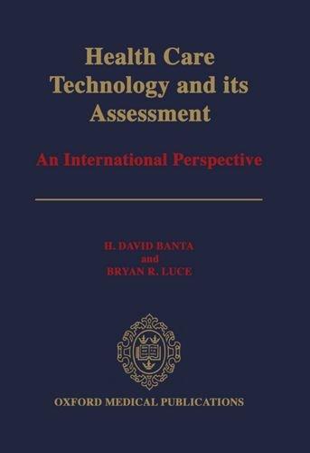 Book Health Care Technology and Its Assessment: An International Perspective (Oxford Medical Publications) free