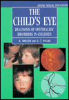 Book The Child's Eye: Diagnosis Of Ophthalmic Disorders In Children (oxford Medical Publications) free