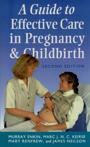 Book Guide to Effective Care in Pregnancy and Childbirth free