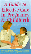 Book A Guide To Effective Care In Pregnancy And Childbirth free