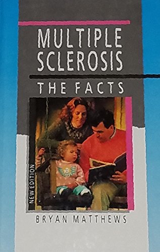 Book Multiple Sclerosis: The Facts (The Facts Series) free