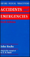 Book Accidents And Emergencies (oxford Medical Publications) free
