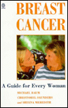 Book Breast Cancer: A Guide for Every Woman free