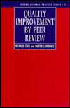 Book Quality Improvement By Peer Review (oxford General Practice Series) free