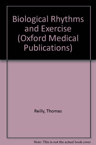 Book Biological Rhythms and Exercise (Oxford Medical Publications) free