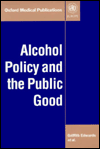 Book Alcohol Policy and the Public Good free
