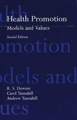 Book Health Promotion: Models and Values (Oxford Medical Publications) free