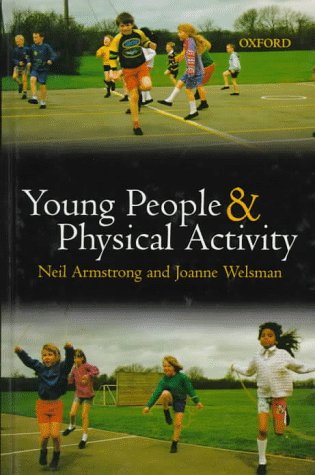Book Young People and Physical Activity (Oxford Medical Publications) free