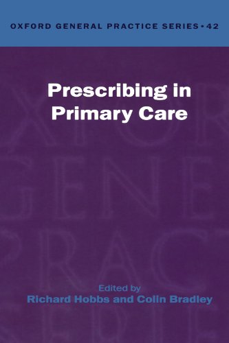 Book Prescribing in Primary Care (Oxford General Practice Series, 42) free