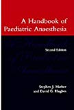 Book A Handbook Of Paediatric Anaesthesia (oxford Medical Publications) free