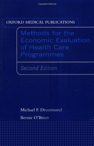 Book Methods for the Economic Evaluation of Health Care Programmes (Oxford Medical Publications) free