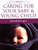 Book Caring for Your Baby and Young Child: Birth to Age 5 free