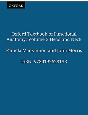Book Oxford Textbook of Functional Anatomy: Volume 3: Head and Neck free