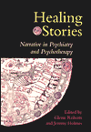 Book Healing Stories: Narrative in Psychiatry and Psychotherapy free