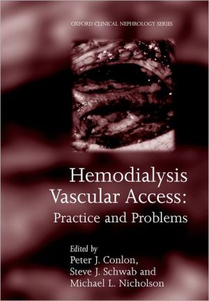 Book Hemodialysis Vascular Access: Practice and Problems free