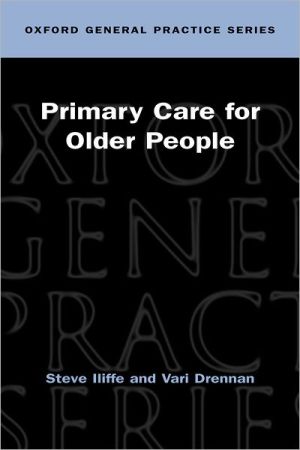 Book Primary Care for Older People (Oxford General Practice Series, 44) free