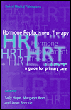 Book Hormone Replacement Therapy: A Guide for Primary Care (Oxford Medical Publications) free