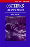 Book Obstetrics: A Practical Manual free