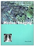 Book Medical Imaging (Oxford Core Texts) free