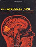 Book Functional Magnetic Resonance Imaging: An Introduction to Methods free