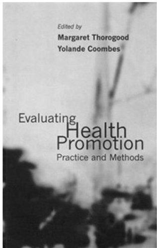 Book Evaluating Health Promotion: Practice and Methods free