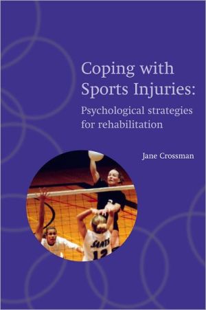 Book Coping with Sports Injuries: Psychological Strategies for Rehabilitation free