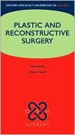 Book Plastic and Reconstructive Surgery (Oxford Specialist Handbooks in Surgery) free